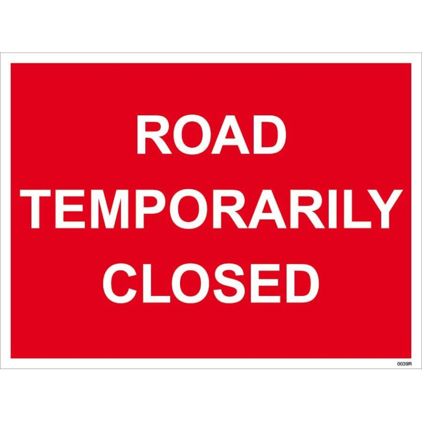 Road closed sign