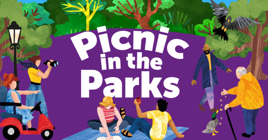 Picnic In The Parks Launches With Ideas To Live Well And Love Nature 